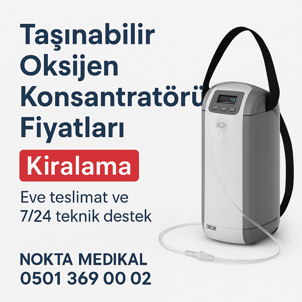 Taşınabilir Oksijen Konsantratörü Fiyatları Nokta Medikal ile Uygun Kiralama Seçenekleri